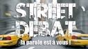 Le street débat